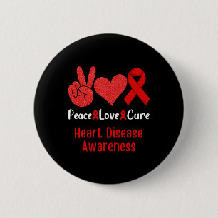 Love Cure Heart Disease Awareness Month Men Women Button