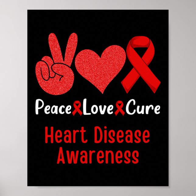 Love Cure Heart Disease Awareness Month Men Women  Poster (Front)