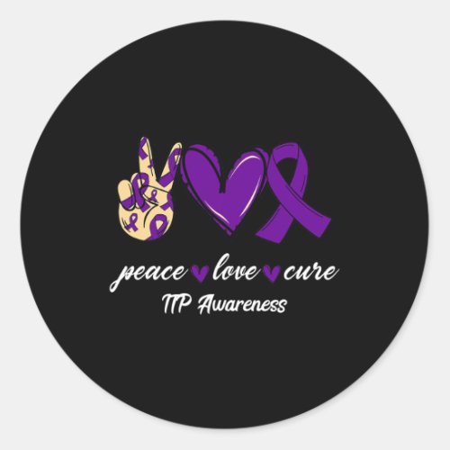 Love Cure Itp Purple Ribbon Awareness  Classic Round Sticker