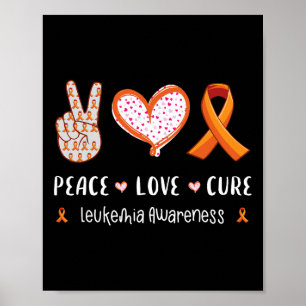 Love Cure Leukemia Awareness Men Women Kids Leukem Poster