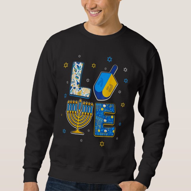 Love Cute Hanukkah Decorations Dreidel Menorah Cha Sweatshirt (Front)