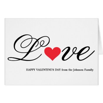 Love Cute Valentine's Day Card Family Personalized by ijustwannabe at Zazzle