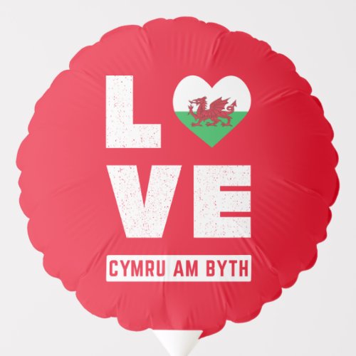 Love Cymru Am Byth Wales Flag Welsh Roots Vintage Balloon