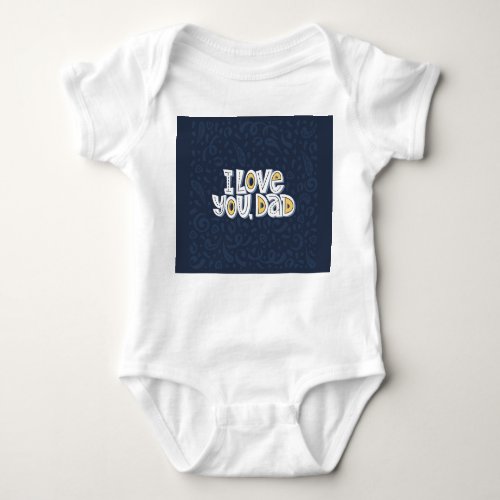 Love Dad Bright Typography Quote Baby Bodysuit