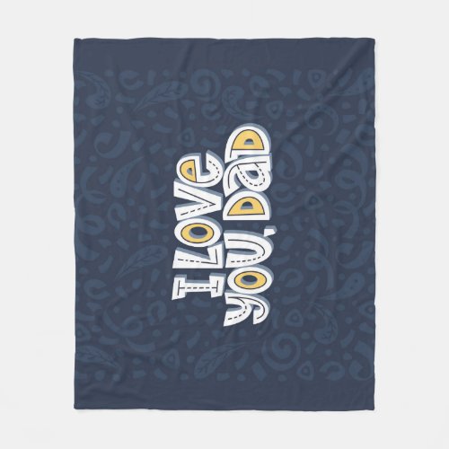 Love Dad Bright Typography Quote Fleece Blanket