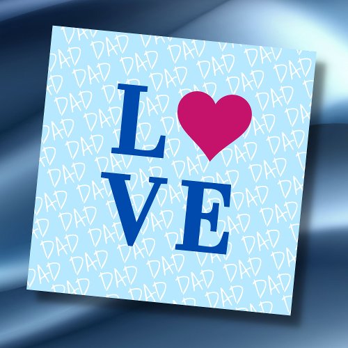 Love Dad Love Father we Love you Dad custom Card