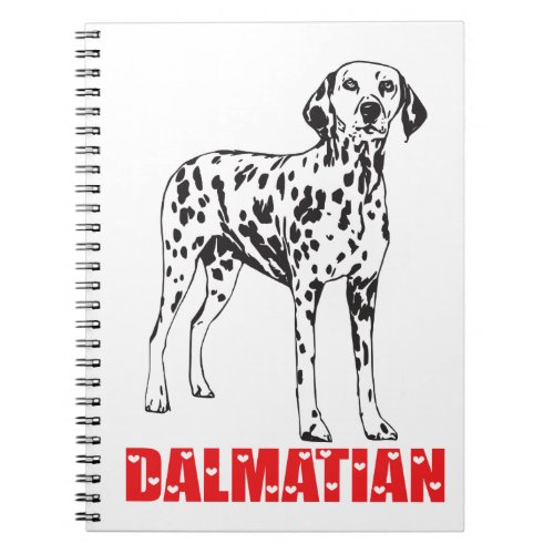 Love Dalmatian Puppy Dog _ Spotted Fire Dog Notebook