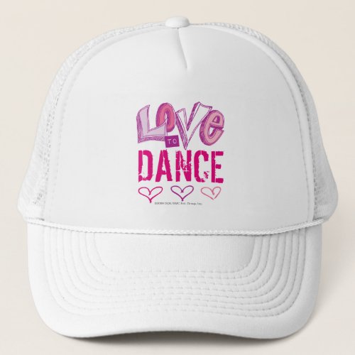 Love Dance Trucker Hat