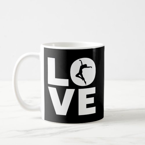 Love Dancing Gift For Dancers Dance Teachers Coffee Mug