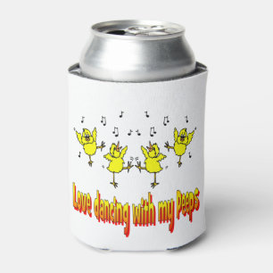 Love Dancing With My Peeps Drink Holder Can Cooler