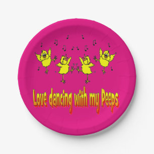 Love Dancing With My PeepsParty Paper Plates
