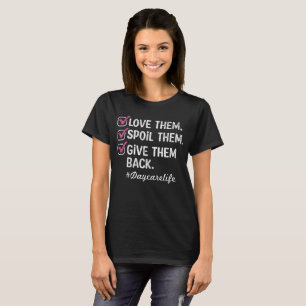 Love Daycare Provider Childcare Appreciation T-Shirt