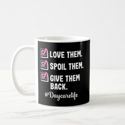 Love Daycare Provider Childcare Teacher Appreciati Coffee Mug