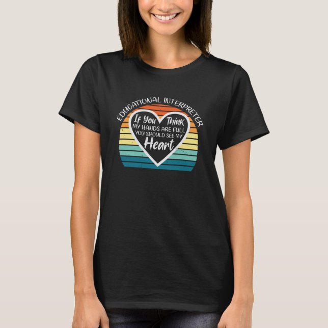 love deaf speach Sign Language Teachers Interprete T-Shirt (Front)
