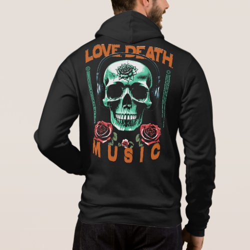 Love Death Music Hoodie