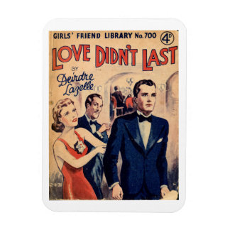 'Love Didn't Last' vintage fridge magnet