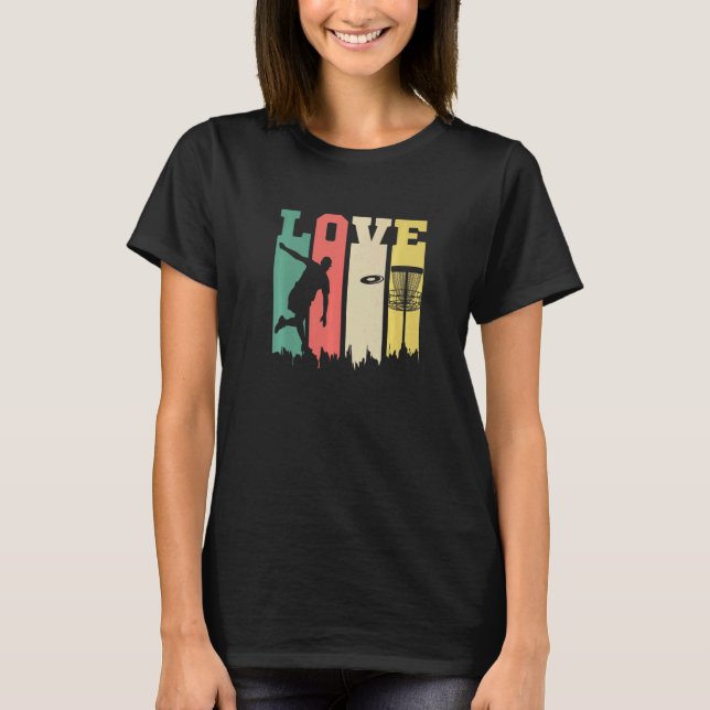 Love Disc Golf Disc Golf Player Disc Golfer T-Shirt (Front)