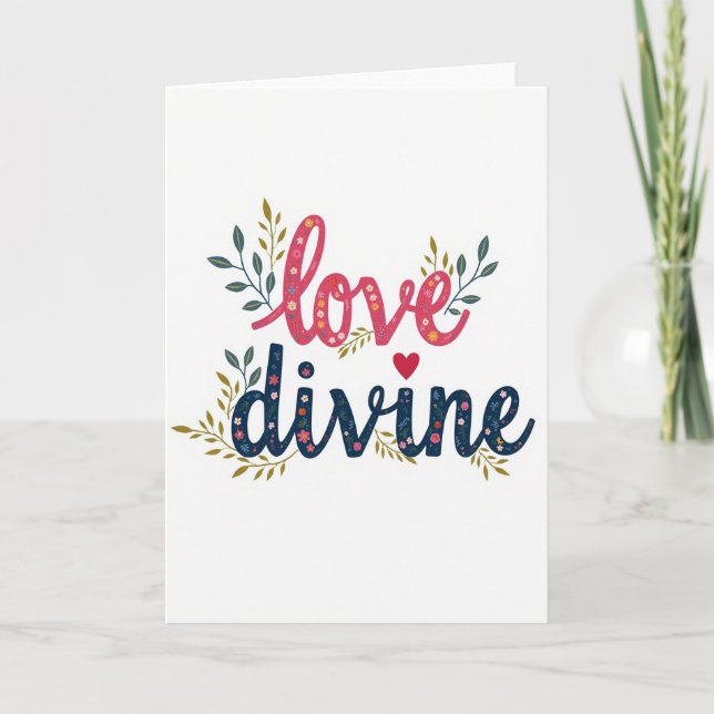 Love Divine Floral Card (Front)