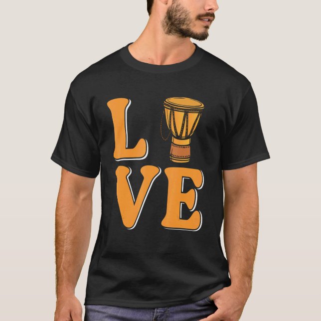 Love Djembe Drum T-Shirt (Front)