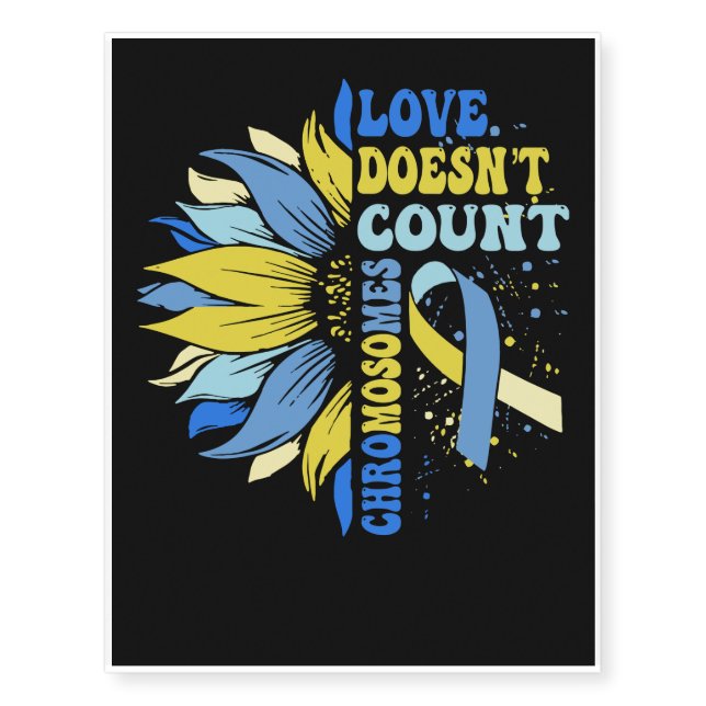 Love Doesn’t Count Chromosomes Sunflower Temporary Tattoos (Front)