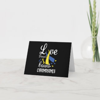 Love Doesn't Count Chromosomes Down Syndrome Card