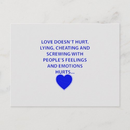 LOVE DOESNT HURT LYING CHEATING  PEOPLES EMOTIONS POSTCARD