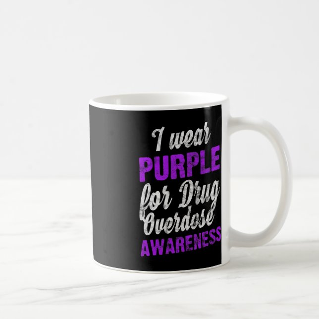 Love Drug Overdose Awareness I Wear Purple Pun  Coffee Mug (Right)