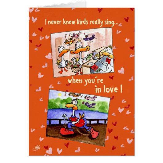 Love Duck: I never knew birds sing when you're... Cards (Front)