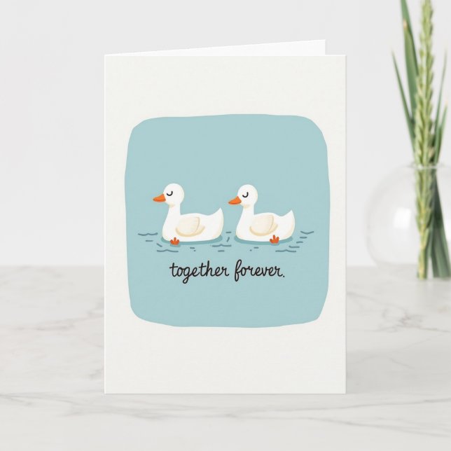 Love Ducks Together Forever Card (Front)
