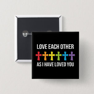 Love Each Other Gay Pride LGBTQ Rainbow Christian  Button