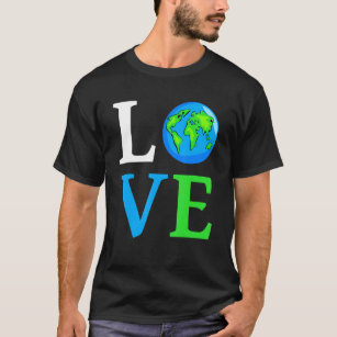 Love Earth For Nature   And Earth     Earth Day 20 T-Shirt