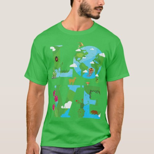 Love Earth World Planet Day Environmental Animal T_Shirt