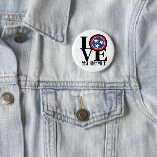 LOVE East Nashville Tennessee Button