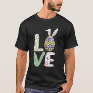 Love Easter  Bunny Eggs Basket Eggs Hunting Easter T-Shirt