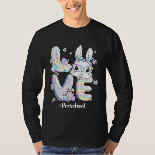 Love Easter Preschool Teacher Bunny Cute Face Happ T-Shirt