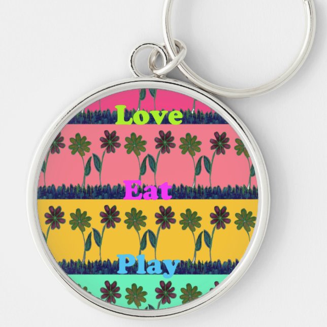 Love Eat Play Art Print Keychain (Front)