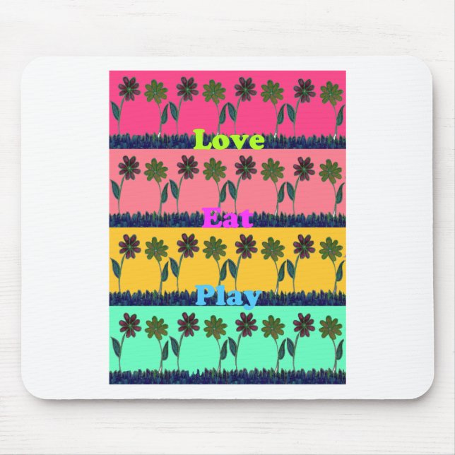 Love Eat Play Art Print Mouse Pad (Front)