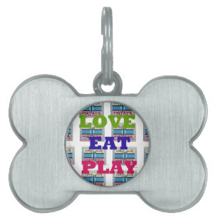 Love Eat Play Hakuna Matata Art Print Pet ID Tag
