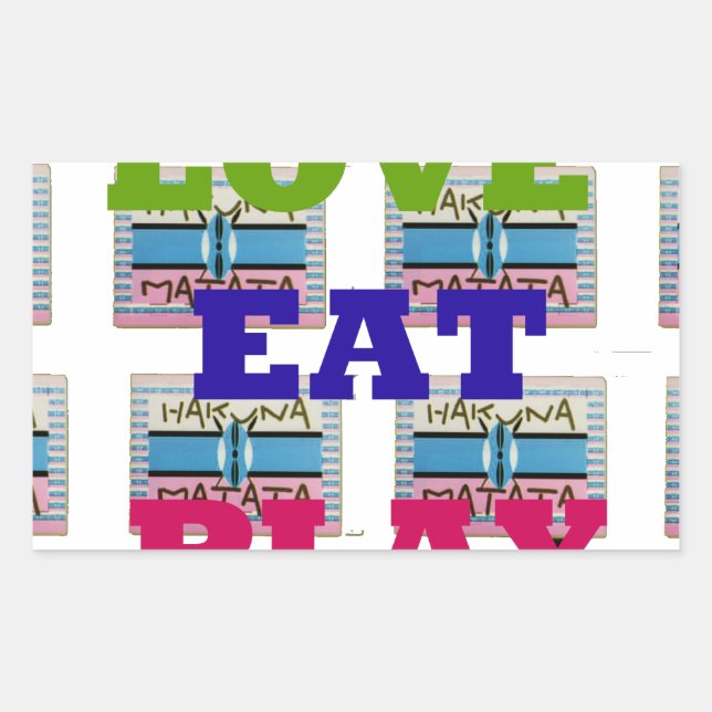 Love Eat Play Hakuna Matata Art Print Rectangular Sticker (Front)