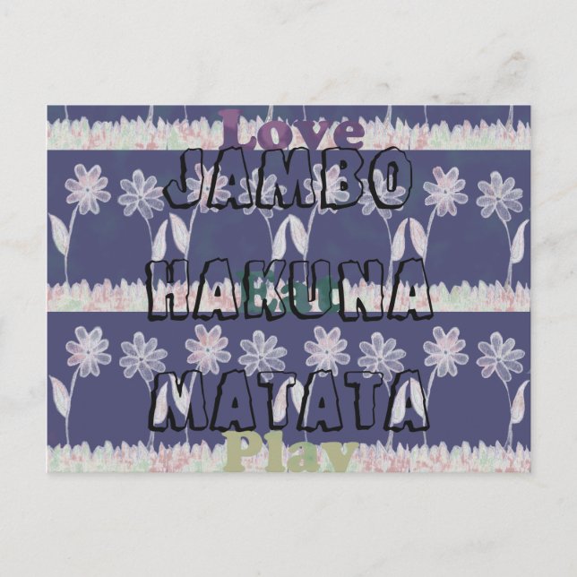 Love Eat Play Jambo Hakuna Matata floral Postcard (Front)