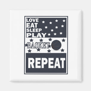 Love eat sleep play basketball magnet