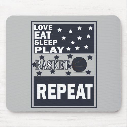 Love eat sleep play basketball repeat mouse pad