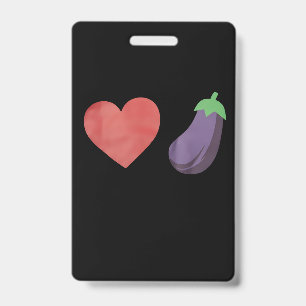 Love Eggplant Funny Gay LGBTQ Pride Badge