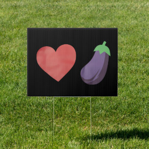Love Eggplant Funny Gay LGBTQ Pride Sign