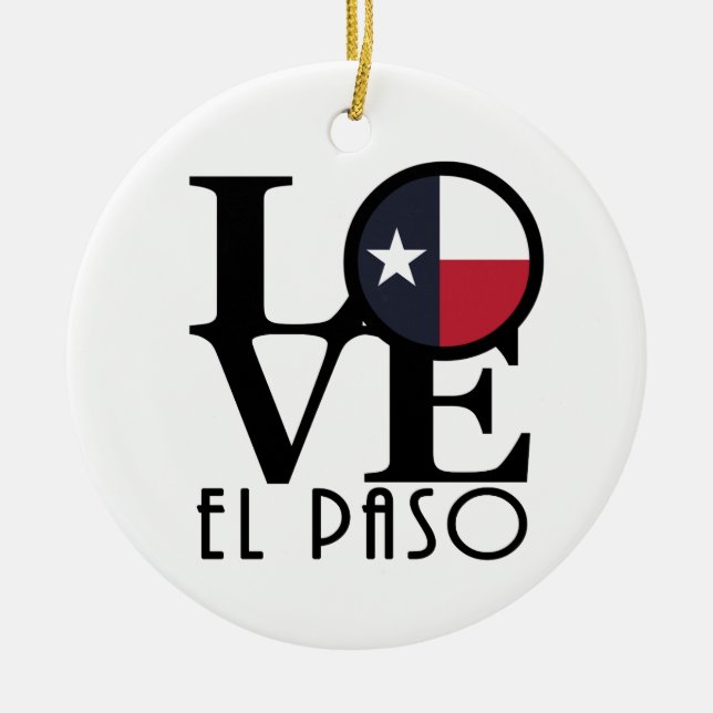 LOVE El Paso Ceramic Ornament (Front)