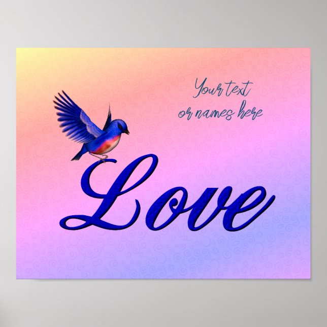 Love Elegant Bluebird Create Your Own Poster (Front)