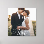 LOVE Elegant Calligraphy Couple Wedding Photo Canvas Print<br><div class="desc">Elegant wedding keepsake for Newlyweds,  Valentine's Day,  engagement,  showcasing your favorite couple photo with modern script calligraphy reading LOVE over your custom text like names and / or date or a personal message over a dark gradient to make the typography stand out.</div>