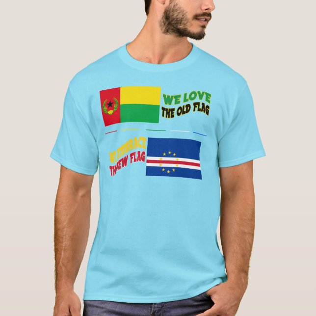 Love Embrace Cabo Verde Flags T-Shirt (Front)
