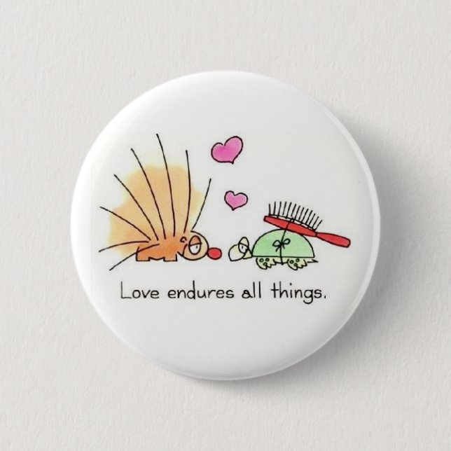 Love endures all things pinback button (Front)