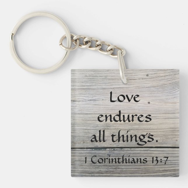 Love Endures all Things Quote Corinthians Keychain (Front)